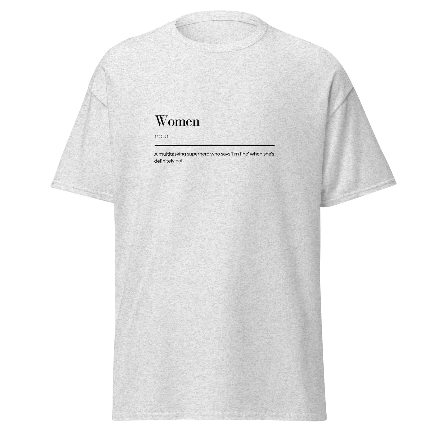 Frauen Wortspiel Unisex klassisches T-Shirt