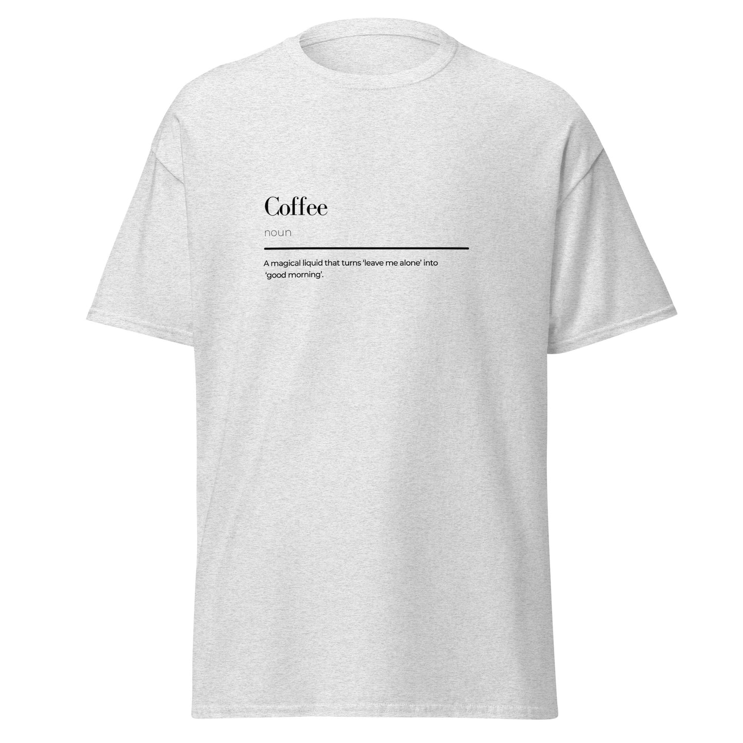 Kaffee Wortspiel Unisex klassisches T-Shirt