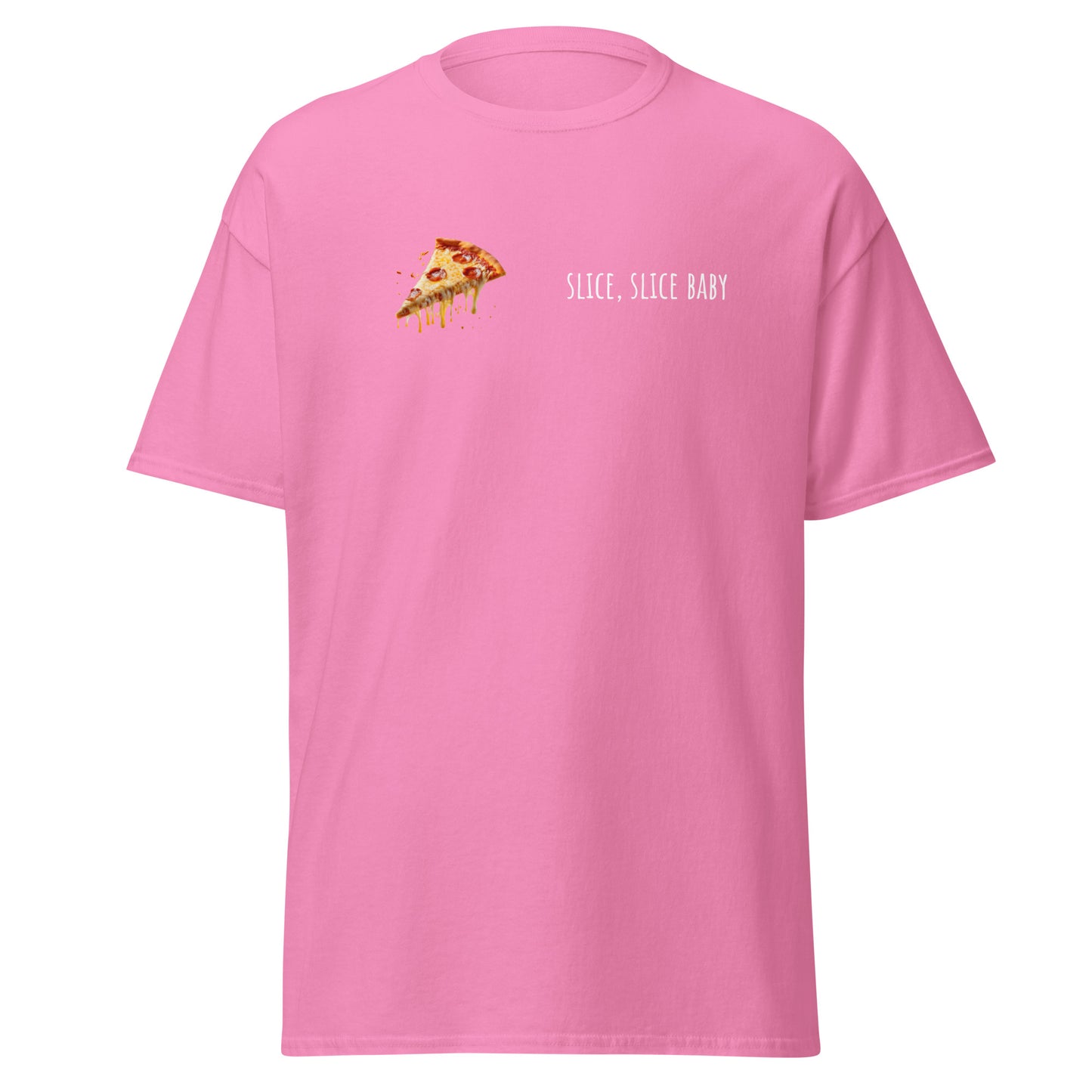 Pink unisex tee with "Slice, Slice Baby" pizza graphic, 100% cotton, trendy streetwear, unique fashion, bold minimalist design.