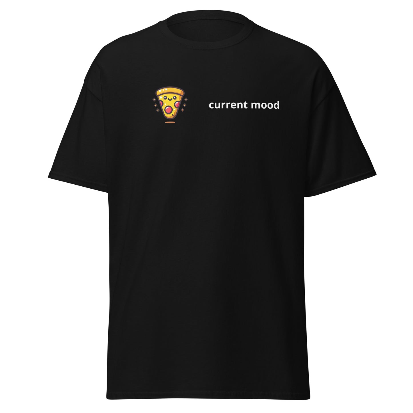 Current mood PIZZA Unisex classic tee - LUDE fashion, streetwear, unique designs, custom apparel, gift ideas, trendy, eco-friendly, statement pieces, graphic tees, sustainable fashion, minimalist, pop culture, creative prints, bold designs, limited edition, casual wear, artistic, lifestyle