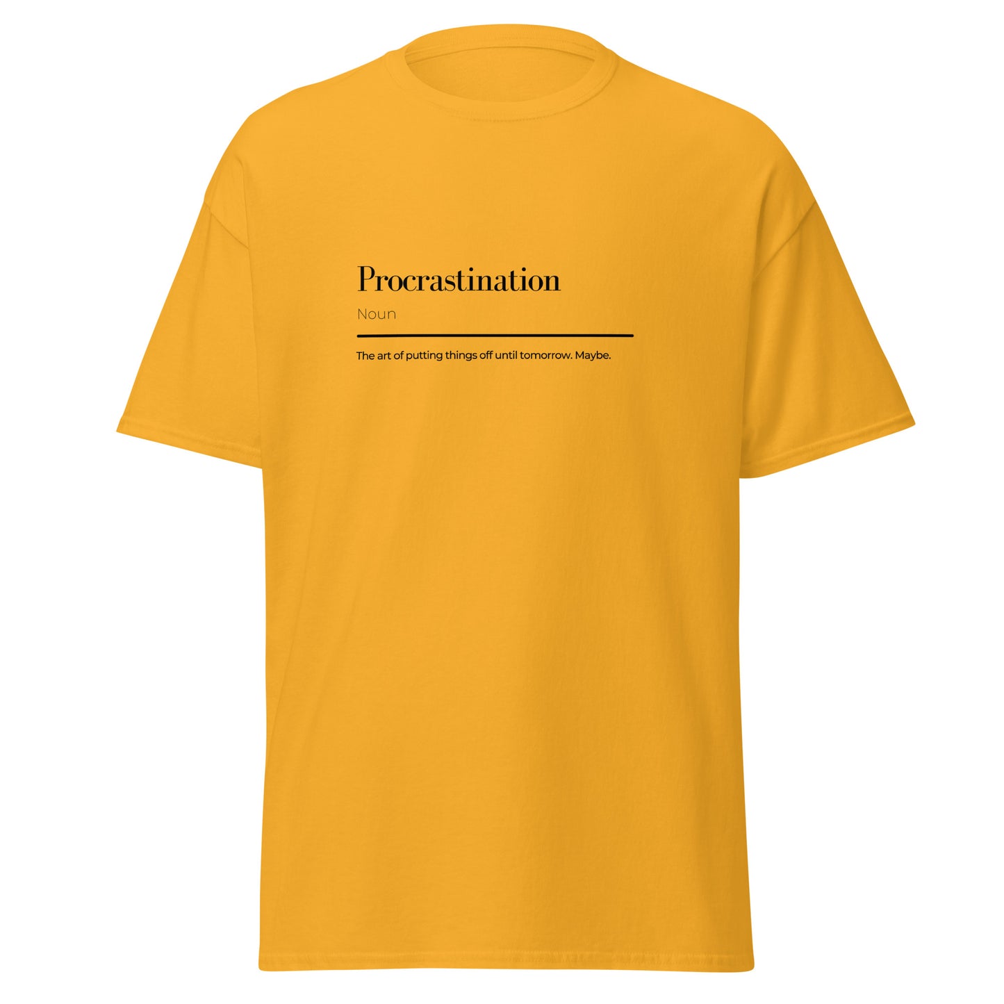 Procrastination wordplay Unisex classic tee - LUDE fashion, streetwear, unique designs, custom apparel, gift ideas, trendy, eco-friendly, statement pieces, graphic tees, sustainable fashion, minimalist, pop culture, creative prints, bold designs, limited edition, casual wear, artistic, lifestyle