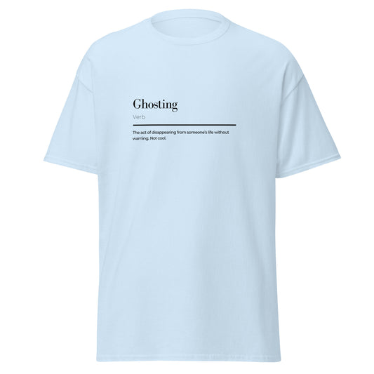 Ghosting wordplay Unisex classic tee - LUDE fashion, streetwear, unique designs, custom apparel, gift ideas, trendy, eco-friendly, statement pieces, graphic tees, sustainable fashion, minimalist, pop culture, creative prints, bold designs, limited edition, casual wear, artistic, lifestyle