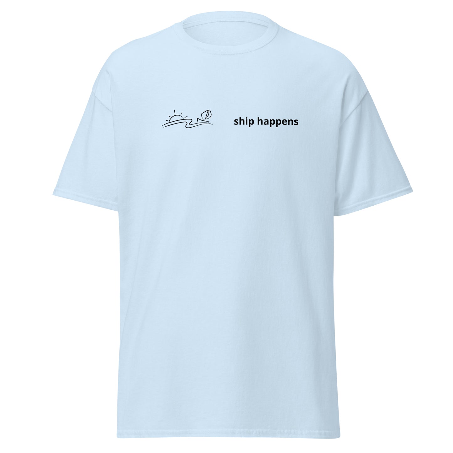 Ship happens Unisex classic tee