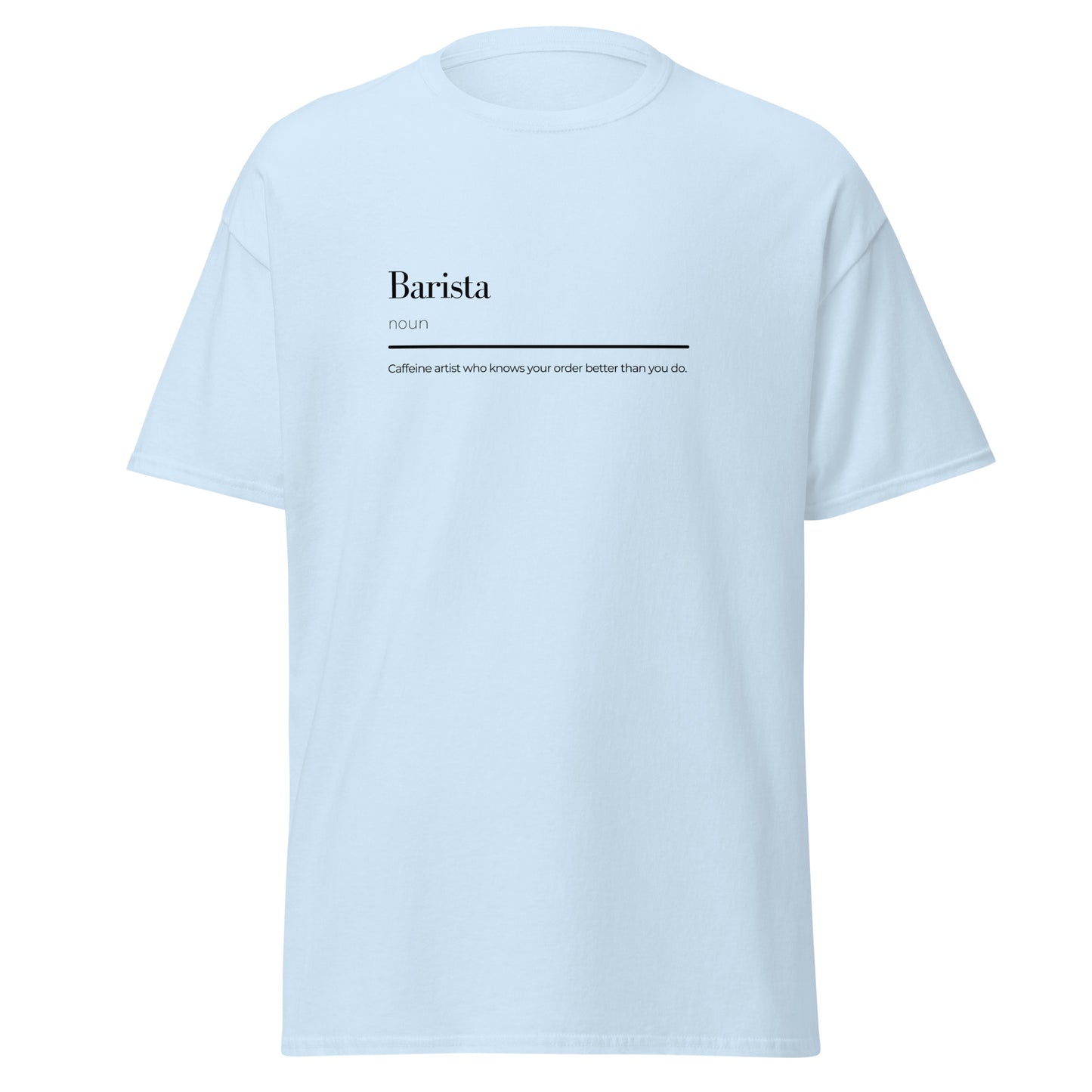 Barista wordplay unisex classic tee in light blue, 100% cotton, fashion streetwear with unique and trendy design, perfect for casual wear.