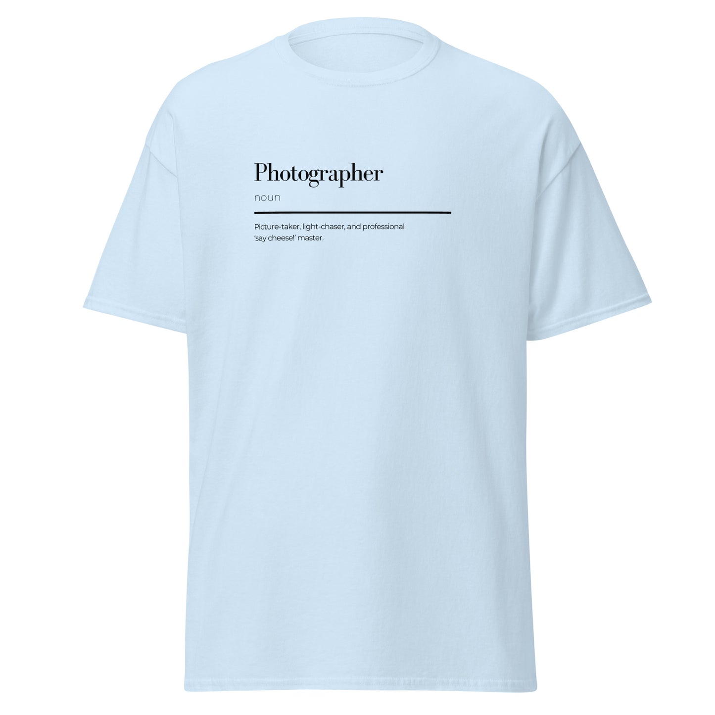 Unisex Photographer Wordplay Tee, 100% Cotton, Trendy Streetwear, Unique and Eco-Friendly Custom Design, Perfect Gift Idea