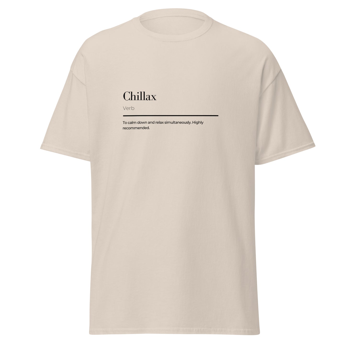 Chillax wordplay Unisex classic tee 