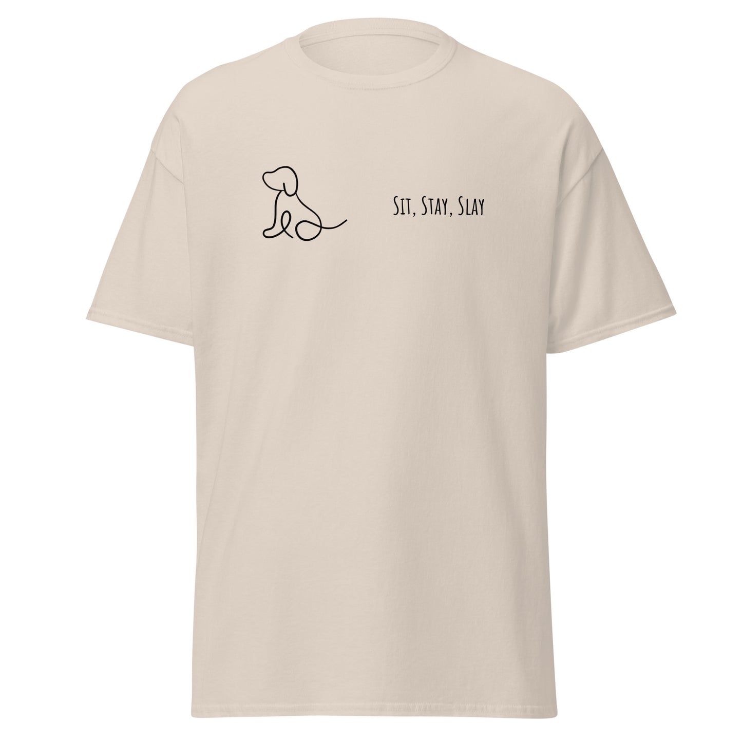 "Sit Stay Slay unisex classic tee with minimalist dog design, trendy streetwear fashion, eco-friendly cotton, statement graphic tee"