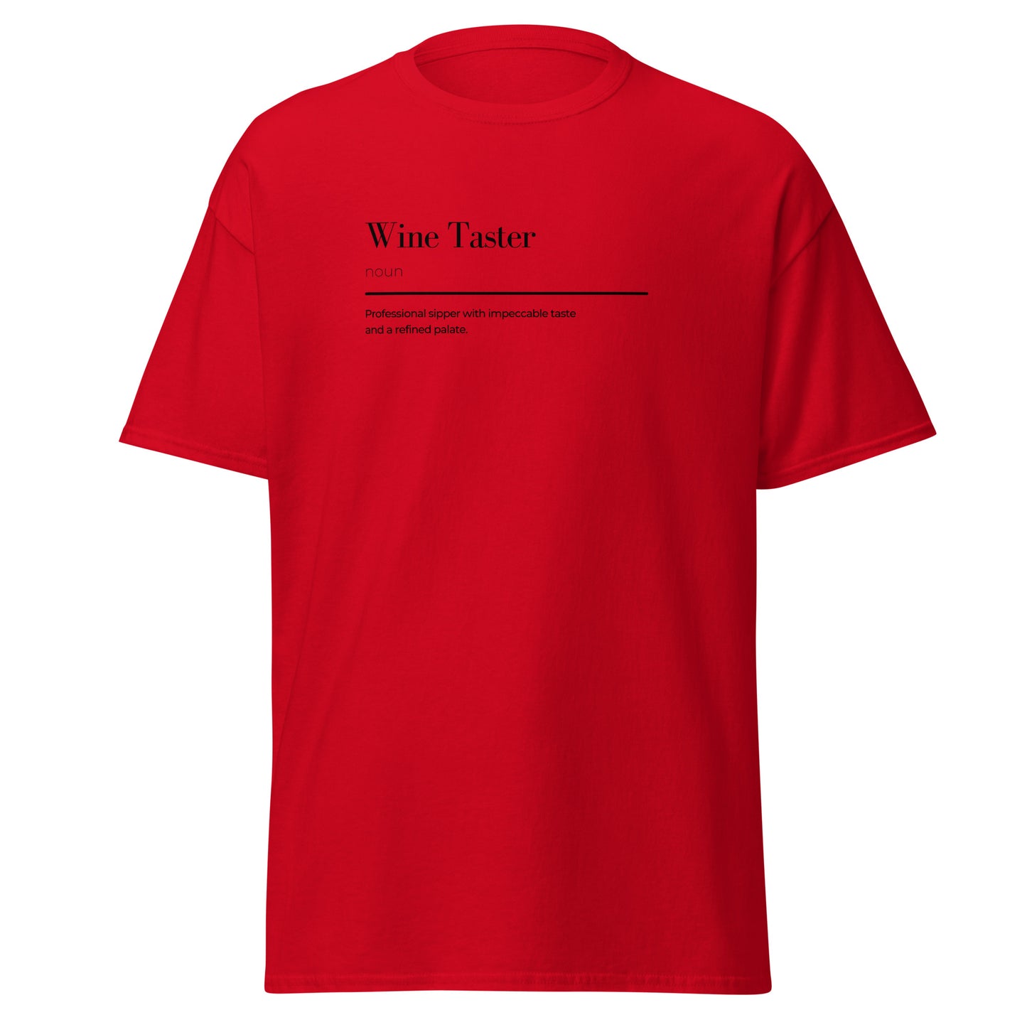 Wine Taster wordplay Unisex classic tee - LUDE fashion, streetwear, unique designs, custom apparel, gift ideas, trendy, eco-friendly, statement pieces, graphic tees, sustainable fashion, minimalist, pop culture, creative prints, bold designs, limited edition, casual wear, artistic, lifestyle