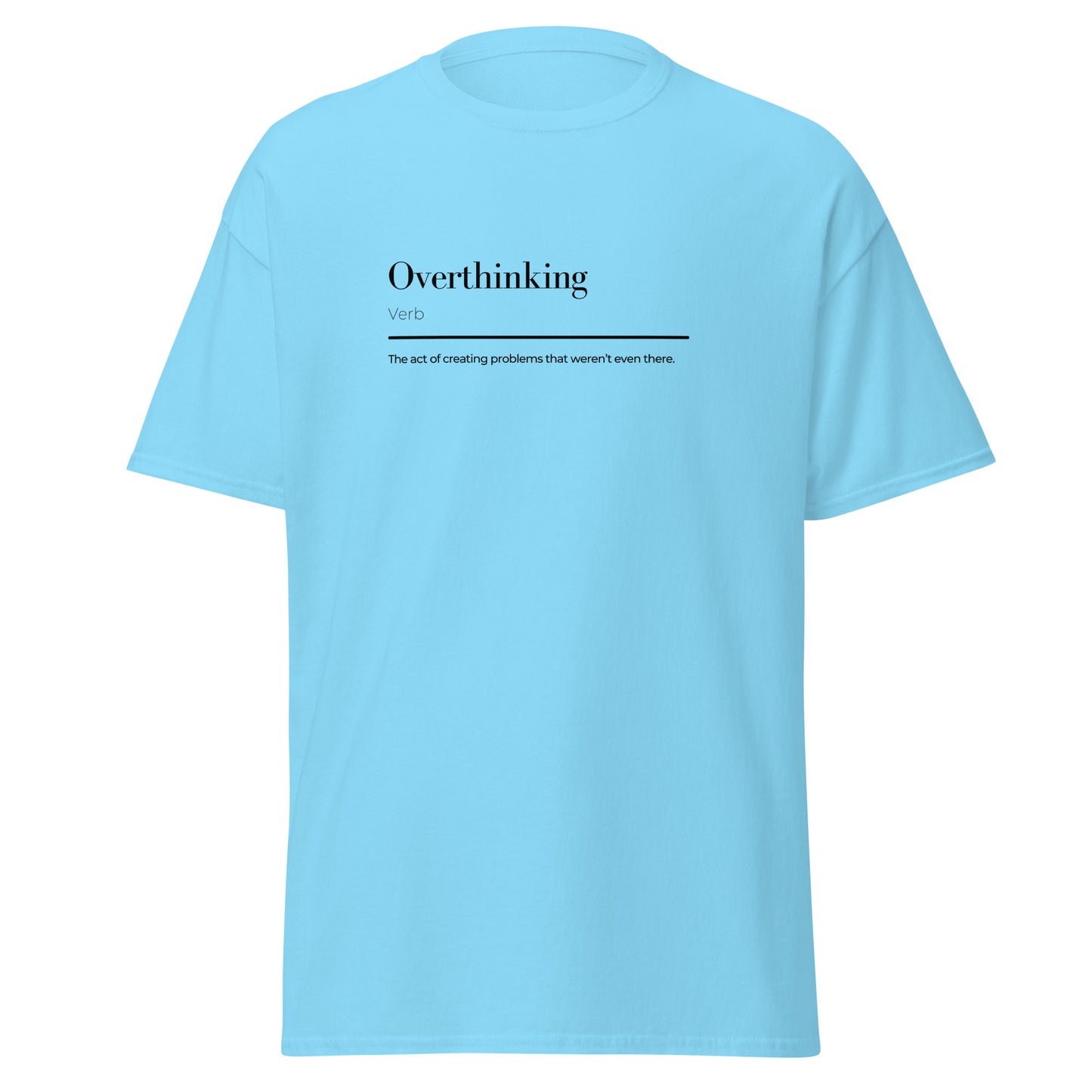 Overthinking wordplay Unisex classic tee 