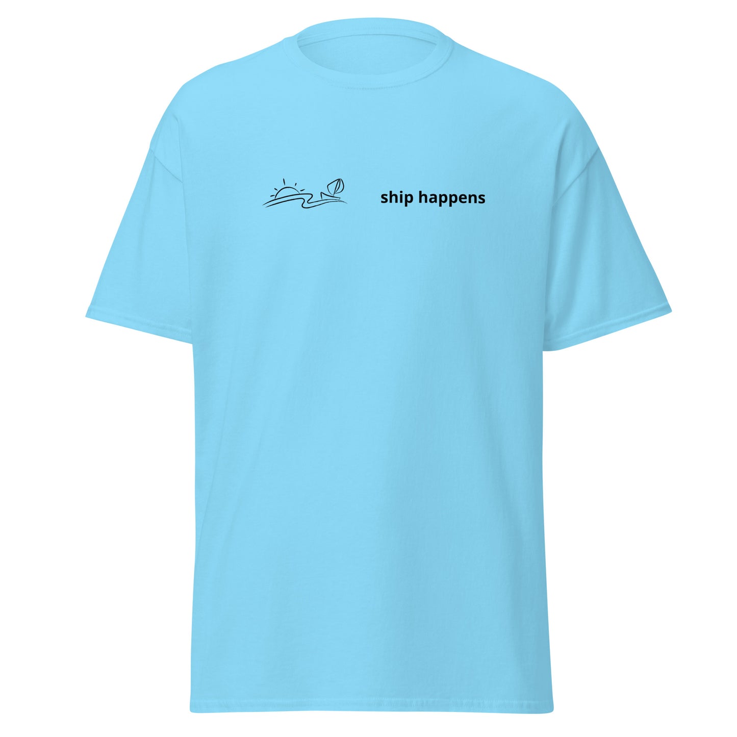 Ship happens Unisex classic tee