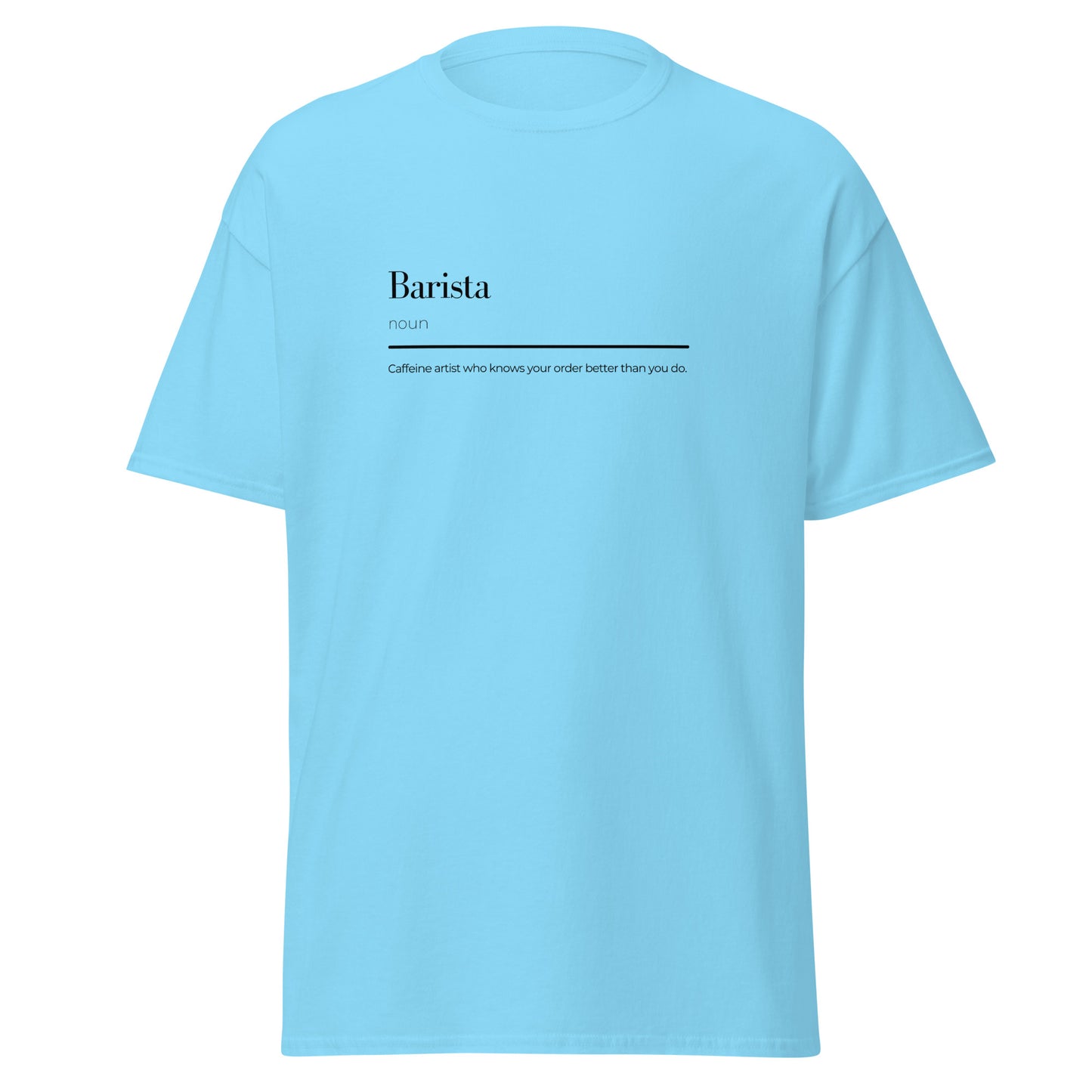 Barista wordplay Unisex classic tee - LUDE fashion, streetwear, unique designs, custom apparel, gift ideas, trendy, eco-friendly, statement pieces, graphic tees, sustainable fashion, minimalist, pop culture, creative prints, bold designs, limited edition, casual wear, artistic, lifestyle