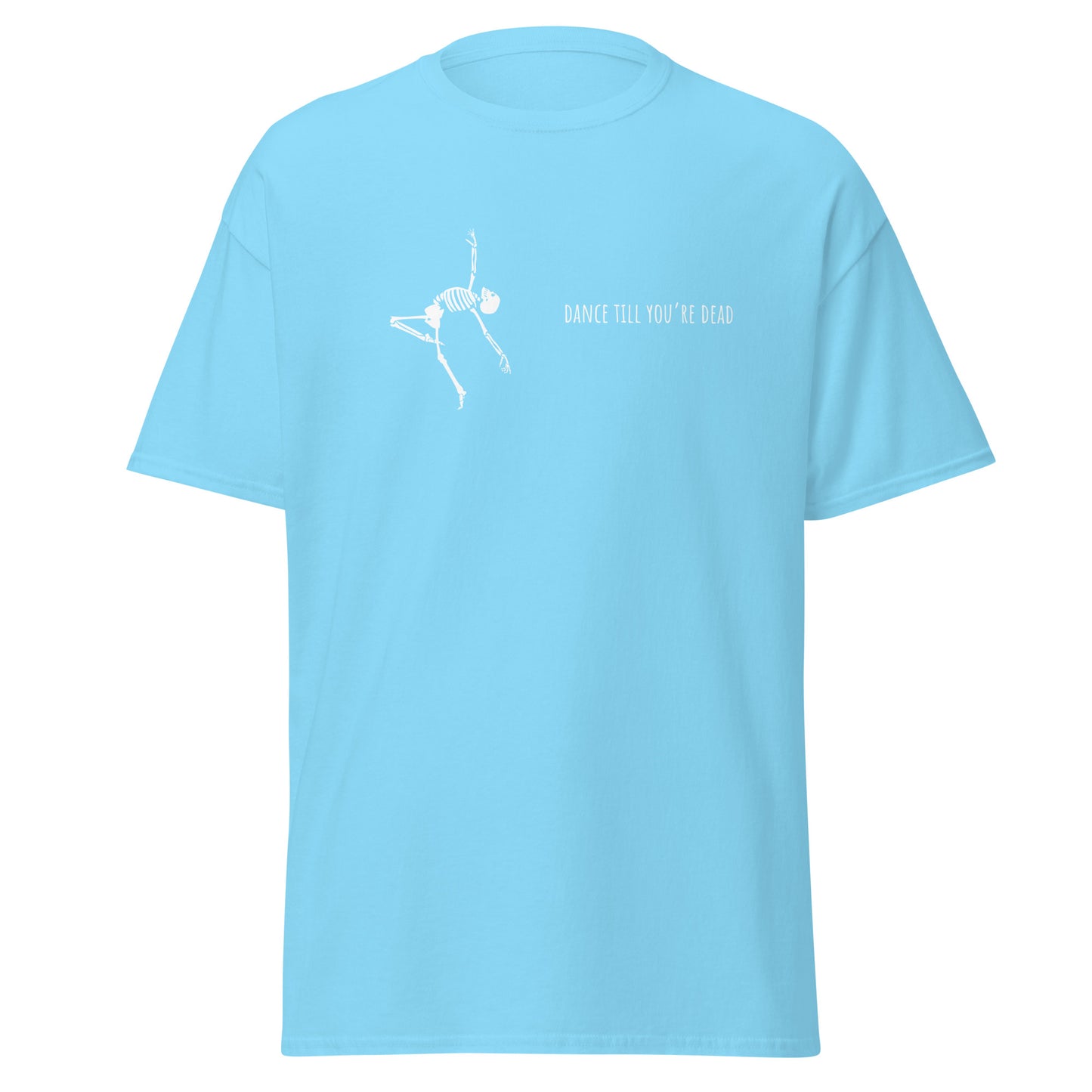 Light blue unisex tee with skeleton graphic and "Dance till you're dead" text, trendy streetwear fashion, 100% cotton.