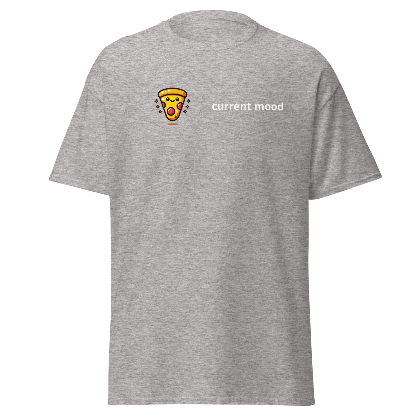 Current mood PIZZA Unisex classic tee