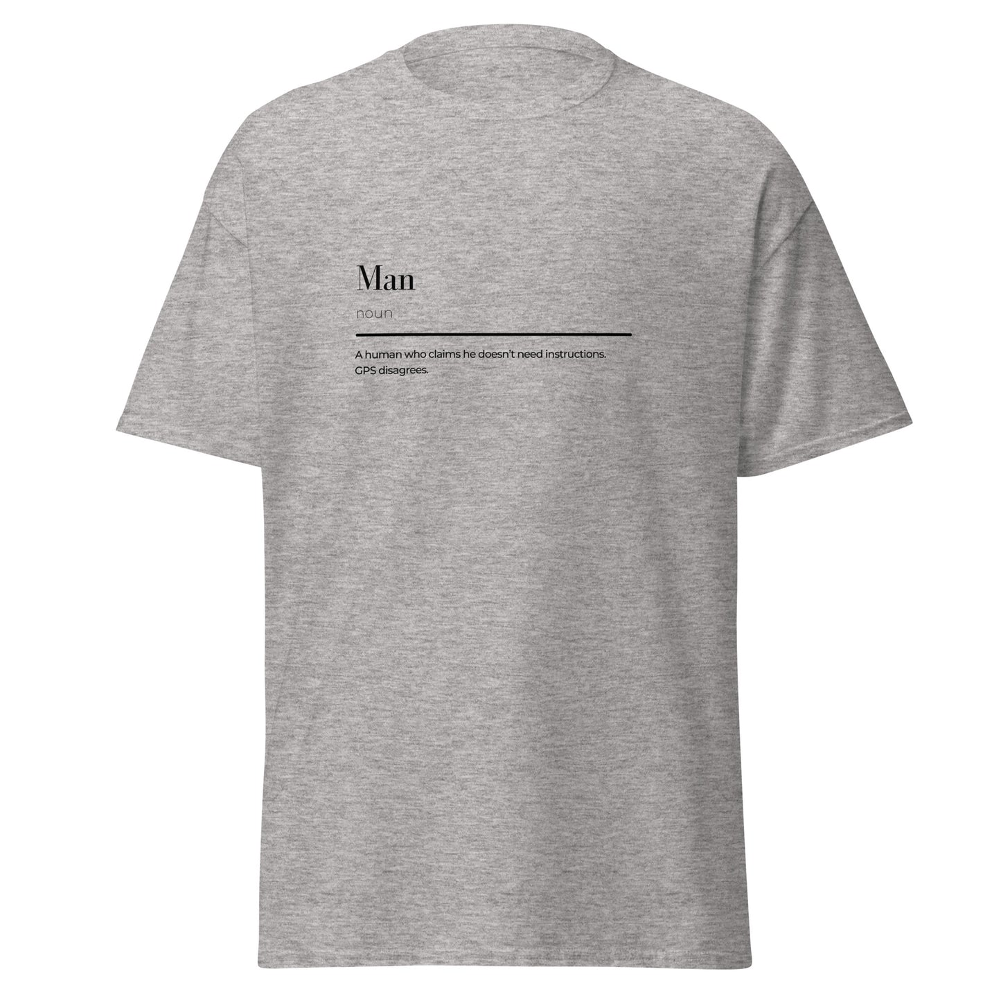 Mann Wortspiel Unisex klassisches T-Shirt