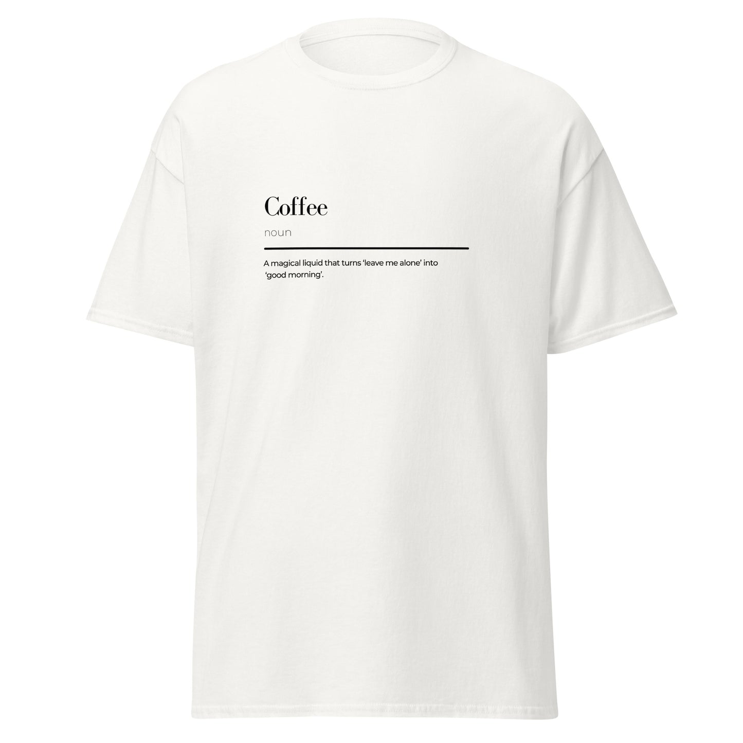 Kaffee Wortspiel Unisex klassisches T-Shirt