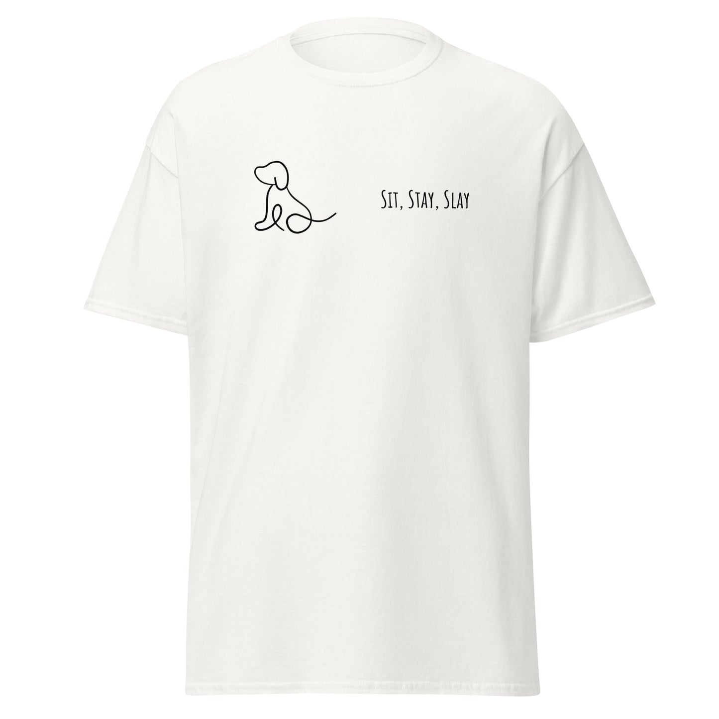 Unisex classic tee with minimalist dog design and "Sit, Stay, Slay" text, perfect for trendy streetwear and sustainable fashion lovers.