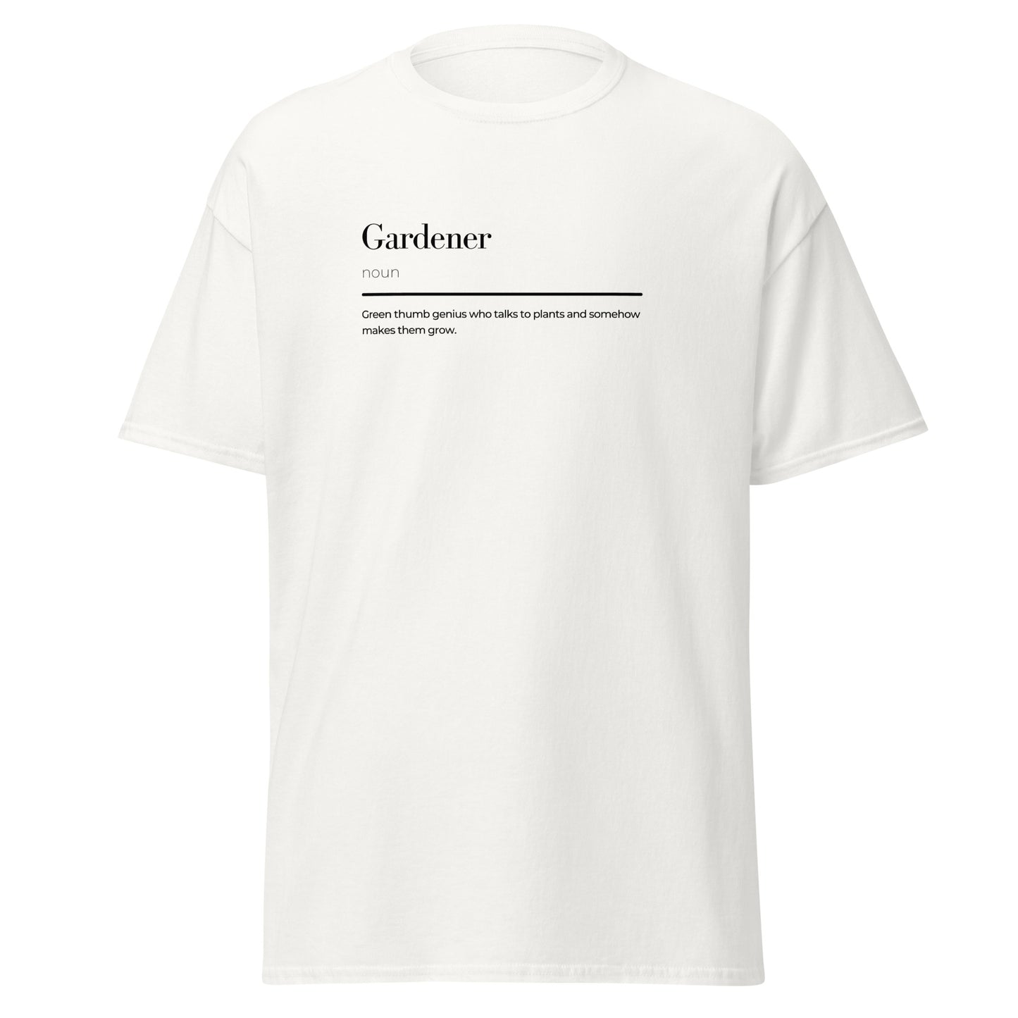 Gardener wordplay unisex classic tee with minimalist design, perfect for streetwear and eco-friendly fashion lovers.