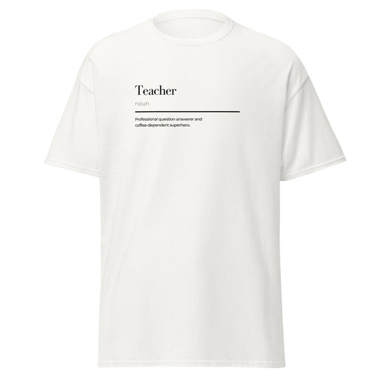 Teacher wordplay Unisex classic tee - LUDE fashion, streetwear, unique designs, custom apparel, gift ideas, trendy, eco-friendly, statement pieces, graphic tees, sustainable fashion, minimalist, pop culture, creative prints, bold designs, limited edition, casual wear, artistic, lifestyle