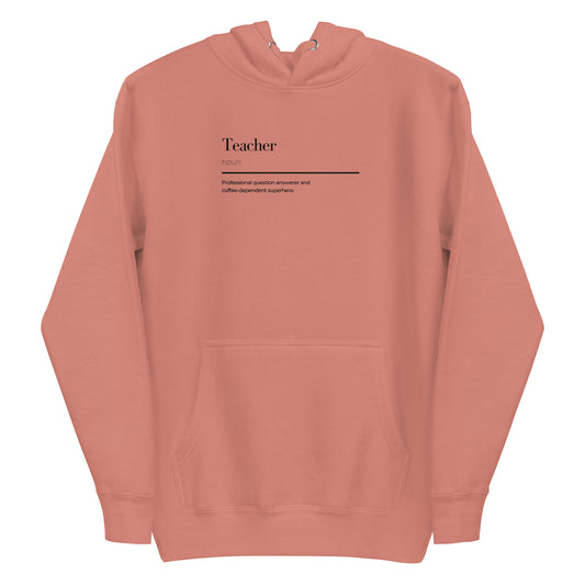 Teacher wordplay Unisex Hoodie - LUDE fashion, streetwear, unique designs, custom apparel, gift ideas, trendy, eco-friendly, statement pieces, graphic tees, sustainable fashion, minimalist, pop culture, creative prints, bold designs, limited edition, casual wear, artistic, lifestyle