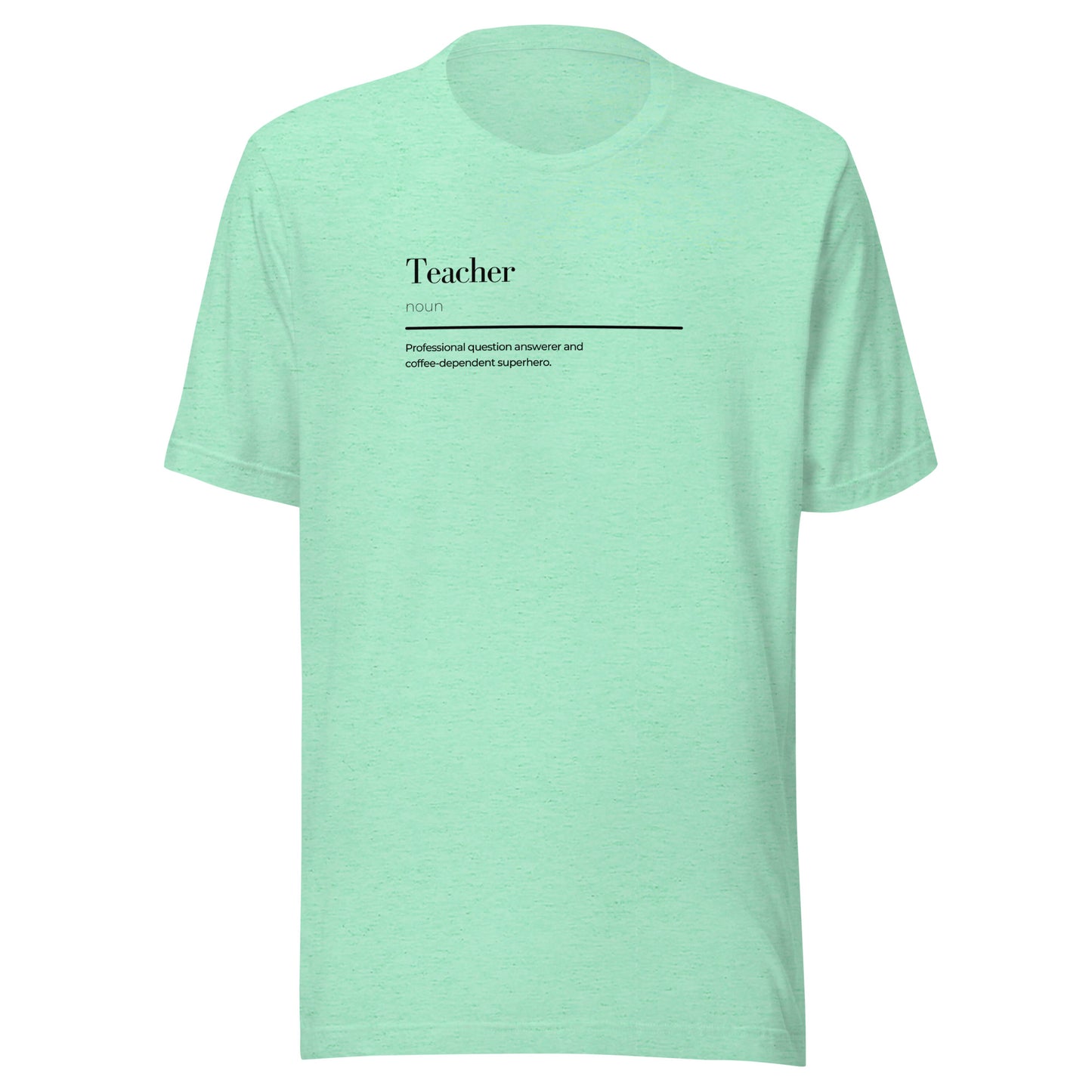 Mint green unisex teacher wordplay t-shirt featuring soft, lightweight fabric with a playful design for eco-friendly streetwear fashion.