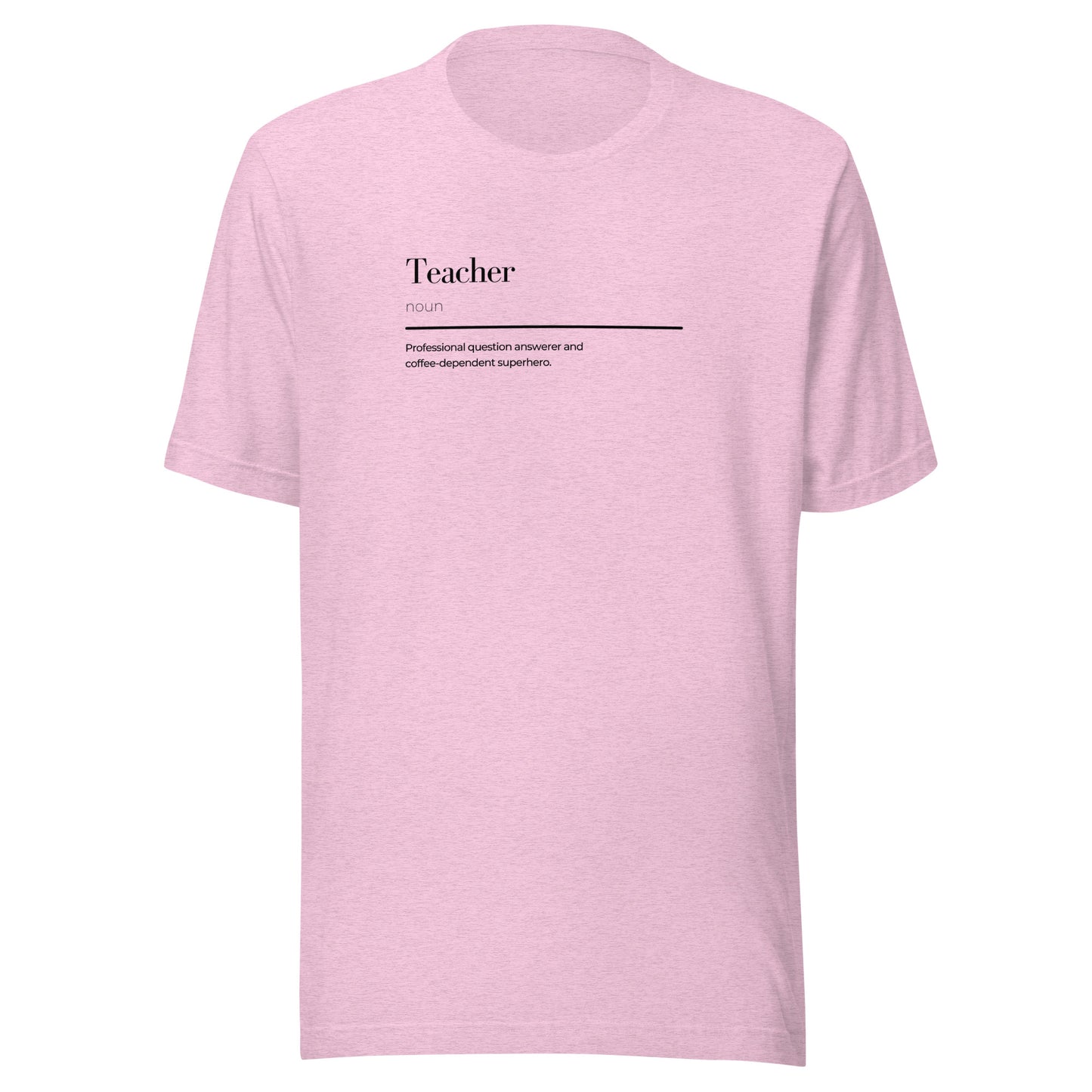 "Pink Teacher Wordplay Unisex T-Shirt with Bold Graphic Design, Fashionable Eco-Friendly Apparel, Comfortable Casual Wear"