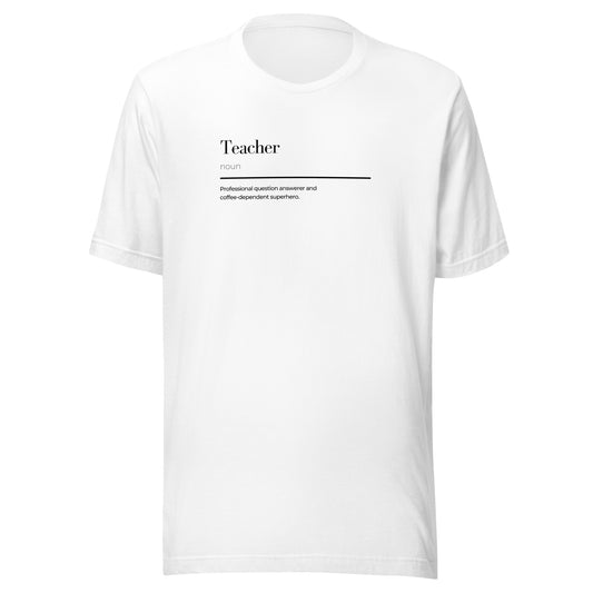 Teacher wordplay Unisex t-shirt - LUDE fashion, streetwear, unique designs, custom apparel, gift ideas, trendy, eco-friendly, statement pieces, graphic tees, sustainable fashion, minimalist, pop culture, creative prints, bold designs, limited edition, casual wear, artistic, lifestyle